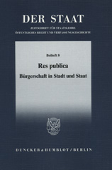E-book, Res publica. : Bürgerschaft in Stadt und Staat. Tagung der Vereinigung für Verfassungsgeschichte in Hofgeismar am 30.-31. März 1987. Red.: Gerhard Dilcher, Duncker & Humblot