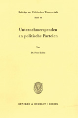 eBook, Unternehmerspenden an politische Parteien., Kulitz, Peter, Duncker & Humblot