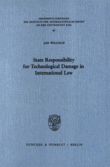 eBook, State Responsibility for Technological Damage in International Law., Duncker & Humblot