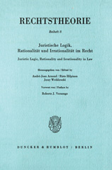 E-book, Juristische Logik, Rationalität und Irrationalität im Recht - Juristic Logic, Rationality and Irrationality in Law. : Vorwort von - Preface by Roberto J. Vernengo., Duncker & Humblot