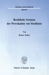 eBook, Rechtliche Grenzen der Provokation von Straftaten., Duncker & Humblot