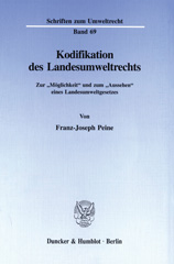 E-book, Kodifikation des Landesumweltrechts. : Zur "Möglichkeit" und zum "Aussehen" eines Landesumweltgesetzes., Duncker & Humblot