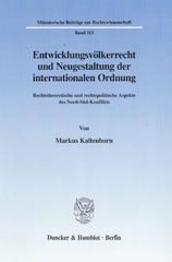 eBook, Entwicklungsvölkerrecht und Neugestaltung der internationalen Ordnung. : Rechtstheoretische und rechtspolitische Aspekte des Nord-Süd-Konflikts., Duncker & Humblot