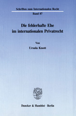 E-book, Die fehlerhafte Ehe im internationalen Privatrecht., Duncker & Humblot