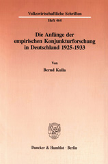 E-book, Die Anfänge der empirischen Konjunkturforschung in Deutschland 1925-1933., Duncker & Humblot