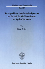 eBook, Rechtsprobleme des Gentechnikgesetzes im Bereich der Gefahrenabwehr bei legalen Vorhaben., Duncker & Humblot