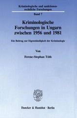 eBook, Kriminologische Forschungen in Ungarn zwischen 1956 und 1981. : Ein Beitrag zur Eigenständigkeit der Kriminologie., Duncker & Humblot