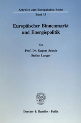 E-book, Europäischer Binnenmarkt und Energiepolitik., Duncker & Humblot