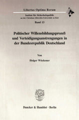 E-book, Politischer Willensbildungsprozeß und Verteidigungsanstrengungen in der Bundesrepublik Deutschland., Duncker & Humblot