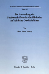 E-book, Die Anwendung der Strafvorschriften des GmbH-Rechts auf faktische Geschäftsführer., Duncker & Humblot