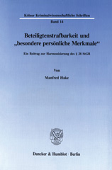eBook, Beteiligtenstrafbarkeit und "besondere persönliche Merkmale". : Ein Beitrag zur Harmonisierung des 28 StGB., Duncker & Humblot