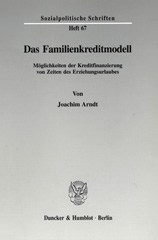 E-book, Das Familienkreditmodell. : Möglichkeiten der Kreditfinanzierung von Zeiten des Erziehungsurlaubes., Duncker & Humblot