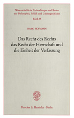 E-book, Das Recht des Rechts, das Recht der Herrschaft und die Einheit der Verfassung., Duncker & Humblot