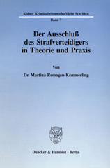 E-book, Der Ausschluß des Strafverteidigers in Theorie und Praxis., Duncker & Humblot