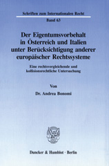 E-book, Der Eigentumsvorbehalt in Österreich und Italien unter Berücksichtigung anderer europäischer Rechtssysteme. : Eine rechtsvergleichende und kollisionsrechtliche Untersuchung., Bonomi, Andrea, Duncker & Humblot