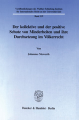 E-book, Der kollektive und der positive Schutz von Minderheiten und ihre Durchsetzung im Völkerrecht., Niewerth, Johannes, Duncker & Humblot