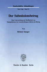 eBook, Der Submissionsbetrug. : Eine Untersuchung zur Strafbarkeit von Manipulationen bei Ausschreibungsverfahren als Betrug., Duncker & Humblot