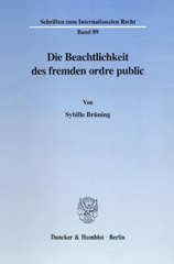 E-book, Die Beachtlichkeit des fremden ordre public., Duncker & Humblot