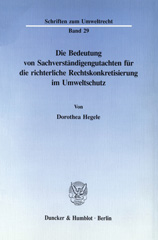 E-book, Die Bedeutung von Sachverständigengutachten für die richterliche Rechtskonkretisierung im Umweltschutz., Duncker & Humblot