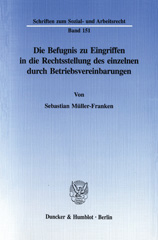 E-book, Die Befugnis zu Eingriffen in die Rechtsstellung des einzelnen durch Betriebsvereinbarungen., Duncker & Humblot