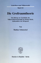 E-book, Die Großraumtheorie. : Ein Beitrag zur Geschichte der Völkerrechtswissenschaft im Dritten Reich, insbesondere der Kriegszeit., Duncker & Humblot