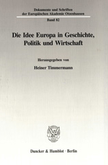 eBook, Die Idee Europa in Geschichte, Politik und Wirtschaft., Duncker & Humblot