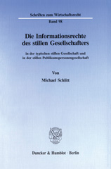 E-book, Die Informationsrechte des stillen Gesellschafters : in der typischen stillen Gesellschaft und in der stillen Publikumspersonengesellschaft., Duncker & Humblot