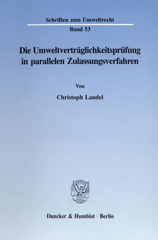 eBook, Die Umweltverträglichkeitsprüfung in parallelen Zulassungsverfahren., Duncker & Humblot