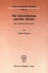 eBook, Die Unternehmung und ihre Märkte. : Eine vertragstheoretische Analyse., Duncker & Humblot