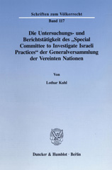 E-book, Die Untersuchungs- und Berichtstätigkeit des "Special Committee to Investigate Israeli Practices" der Generalversammlung der Vereinten Nationen., Duncker & Humblot