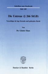 eBook, Die Untreue (266 StGB). : Vorschläge de lege ferenda und geltendes Recht., Duncker & Humblot