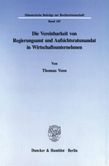 E-book, Die Vereinbarkeit von Regierungsamt und Aufsichtsratsmandat in Wirtschaftsunternehmen., Duncker & Humblot