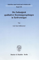 E-book, Die Zulässigkeit qualitativer Besetzungsregelungen in Tarifverträgen., Duncker & Humblot