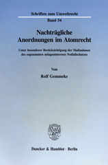 E-book, Nachträgliche Anordnungen im Atomrecht. : Unter besonderer Berücksichtigung der Maßnahmen des sogenannten anlageninternen Notfallschutzes., Duncker & Humblot