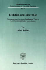 E-book, Evolution und Innovation. : Prolegomenon einer interdisziplinären Theorie betriebswirtschaftlicher Innovationen., Duncker & Humblot