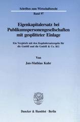 E-book, Eigenkapitalersatz bei Publikumspersonengesellschaften mit gesplitteter Einlage. : Ein Vergleich mit den Kapitalersatzregeln für die GmbH und die GmbH & Co. KG., Duncker & Humblot