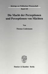 E-book, Die Macht der Perzeptionen und Perzeptionen von Mächten., Duncker & Humblot