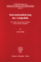 E-book, Internationalisierung der Geldpolitik. : Eine Analyse internationaler Einflüsse auf die nationale Geldpolitik., Duncker & Humblot