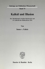 E-book, Kalkül und Illusion. : Der Machtkampf zwischen Reichswehr und SA während der Röhm-Krise 1934., Duncker & Humblot