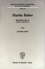 E-book, Martin Buber. : Dialogphilosophie in Theorie und Praxis., Israel, Joachim, Duncker & Humblot