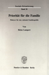 E-book, Priorität für die Familie. : Plädoyer für eine rationale Familienpolitik., Lampert, Heinz, Duncker & Humblot