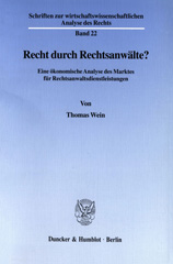E-book, Recht durch Rechtsanwälte? : Eine ökonomische Analyse des Marktes für Rechtsanwaltsdienstleistungen., Duncker & Humblot
