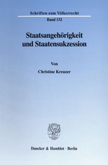 eBook, Staatsangehörigkeit und Staatensukzession. : Die Bedeutung der Staatensukzession für die staatsangehörigkeitsrechtlichen Regelungen in den Staaten der ehemaligen Sowjetunion, Jugoslawiens und der Tschechoslowakei., Duncker & Humblot