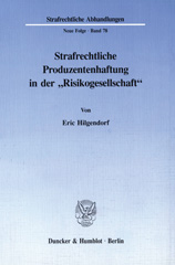 E-book, Strafrechtliche Produzentenhaftung in der "Risikogesellschaft"., Duncker & Humblot