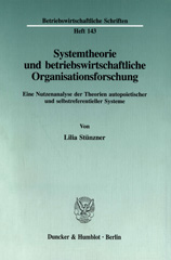 E-book, Systemtheorie und betriebswirtschaftliche Organisationsforschung. : Eine Nutzenanalyse der Theorien autopoietischer und selbstreferentieller Systeme., Duncker & Humblot
