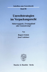 E-book, Umweltstrategien im Verpackungsrecht. : Mehrwegquote, Zwangspfand oder Lizenzierung?, Duncker & Humblot