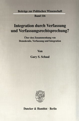 E-book, Integration durch Verfassung und Verfassungsrechtsprechung? : Über den Zusammenhang von Demokratie, Verfassung und Integration., Duncker & Humblot