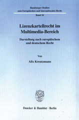 E-book, Lizenzkartellrecht im Multimedia-Bereich. : Darstellung nach europäischem und deutschem Recht., Duncker & Humblot