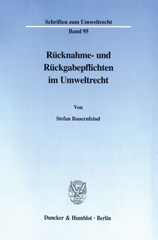 E-book, Rücknahme- und Rückgabepflichten im Umweltrecht., Duncker & Humblot