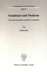 E-book, Sozialstaat und Moderne. : Modernisierungseffekte staatlicher Sozialpolitik., Huf, Stefan, Duncker & Humblot